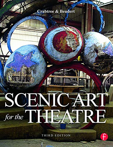 9780240812908: Scenic Art for the Theatre: History, Tools and Techniques