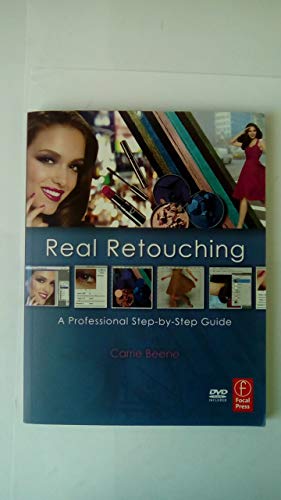 9780240814179: Real Retouching: The Professional Step-by-Step Guide