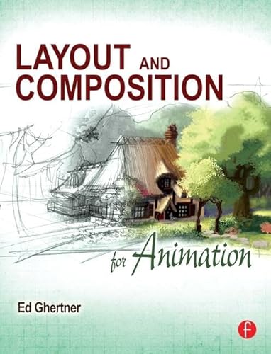 9780240814414: Layout and Composition for Animation
