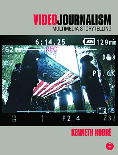 Stock image for Videojournalism : Multimedia Storytelling for sale by Better World Books