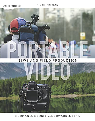 Imagen de archivo de Portable Video, Sixth Edition: News and Field Production a la venta por HPB-Red