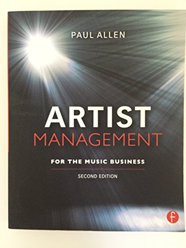 Artist Management for the Music Business - Allen, Paul