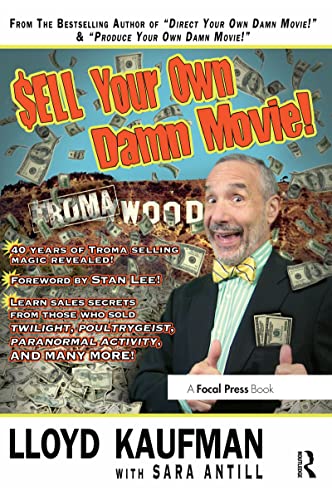 Beispielbild fr Sell Your Own Damn Movie! zum Verkauf von SecondSale