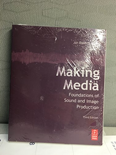 Making Media: Foundations of Sound and Image Production (Paperback) - Jan Roberts-Breslin