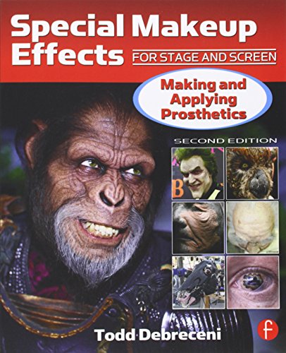 9780240816968: Special Makeup Effects for Stage and Screen: Making and Applying Prosthetics-