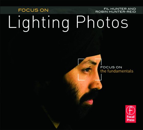 Stock image for Focus on Lighting Photos: Focus on the Fundamentals for sale by ThriftBooks-Dallas