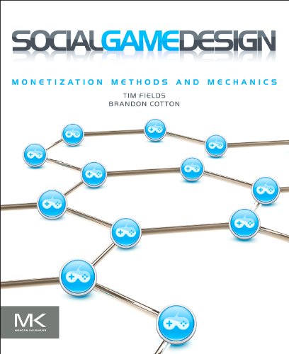 Stock image for Social Game Design: Monetization Methods and Mechanics for sale by SecondSale