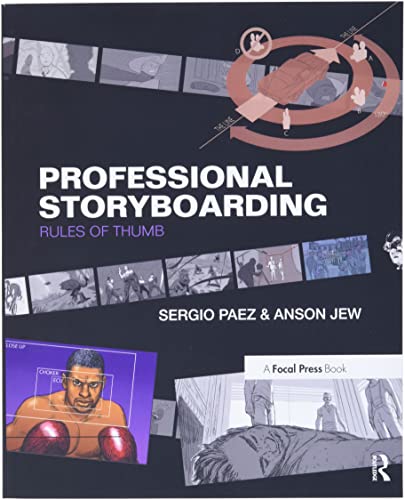 9780240817705: Professional Storyboarding: Rules of Thumb