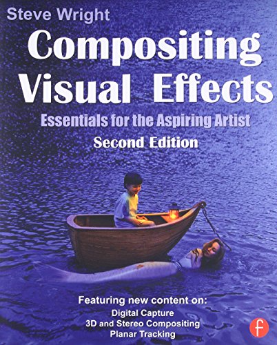 9780240817811: Compositing Visual Effects: Essentials for the Aspiring Artist