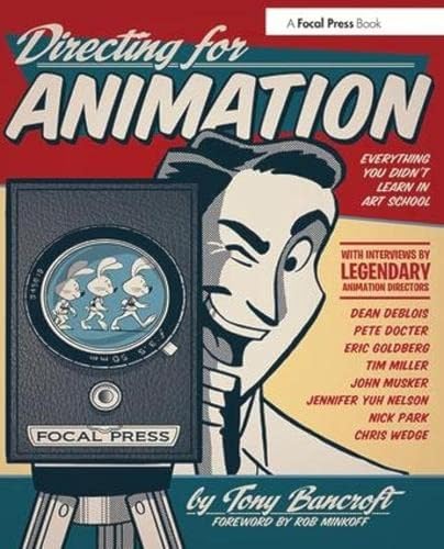 Beispielbild fr Directing for Animation: Behind the Scenes with Animation Greats zum Verkauf von Chiron Media