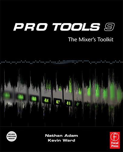 Imagen de archivo de Pro Tools 9: The Mixer's Toolkit a la venta por HPB-Red