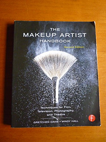 9780240818948: The Makeup Artist Handbook: Techniques for Film, Television, Photography, and Theatre