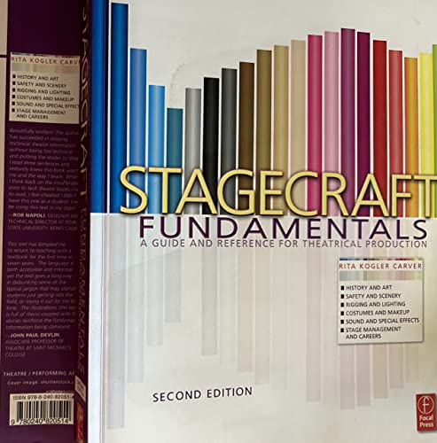 Stagecraft Fundamentals Second Edition: A Guide and Reference for Theatrical Production