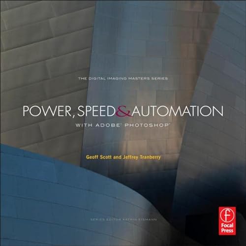 Beispielbild fr Power, Speed & Automation with Adobe Photoshop: (The Digital Imaging Masters Series) zum Verkauf von ThriftBooks-Dallas