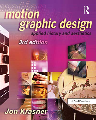 9780240821139: Motion Graphic Design: Applied History and Aesthetics