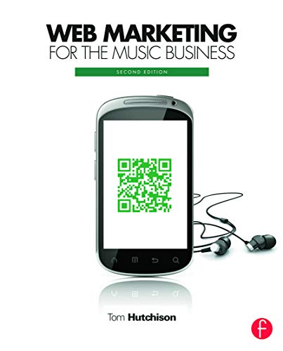 9780240823706: Web Marketing for the Music Business