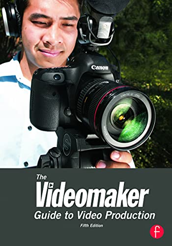 Beispielbild fr The Videomaker Guide to Video Production zum Verkauf von WorldofBooks