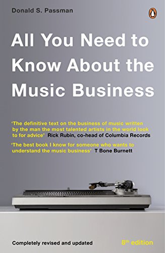 Stock image for All You Need to Know About the Music Business: Eighth Edition for sale by WorldofBooks