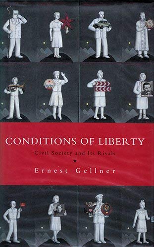 Imagen de archivo de Conditions of Liberty: Civil Society And Its Rivals a la venta por WorldofBooks