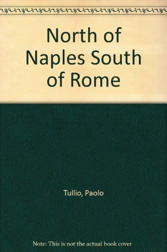 9780241002308: North of Naples,South of Rome