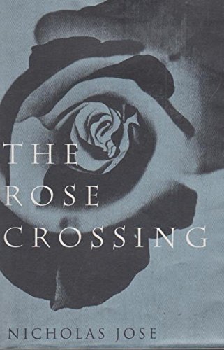 Stock image for The Rose Crossing for sale by AwesomeBooks