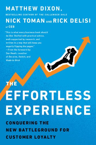 9780241003305: The Effortless Experience: Conquering the New Battleground for Customer Loyalty