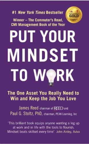 Imagen de archivo de Put Your Mindset to Work: The One Asset You Really Need to Win and Keep the Job You Love a la venta por WorldofBooks