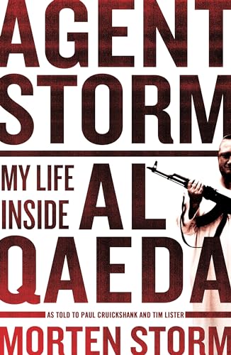 Imagen de archivo de Agent Storm: My Life Inside Al-Qaeda a la venta por SecondSale