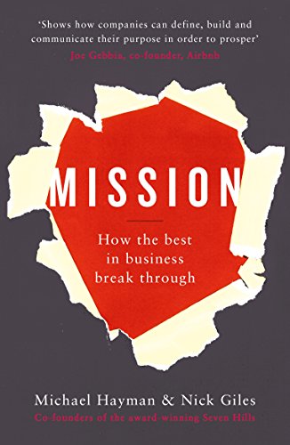 Imagen de archivo de Mission : How the Best in Business Break Through a la venta por Better World Books