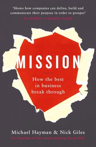 Stock image for Mission : How the Best in Business Break Through for sale by Better World Books