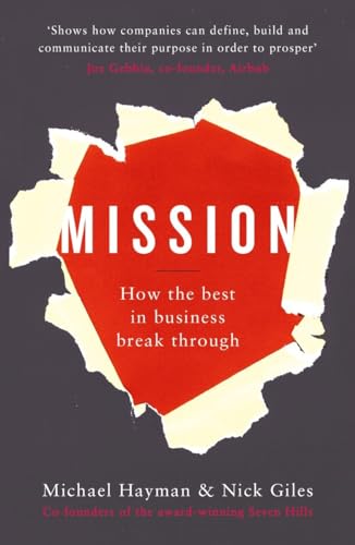 9780241004777: Mission: How the Best in Business Break Through