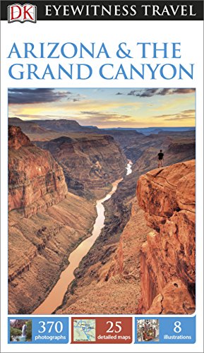 9780241007150: DK Eyewitness Travel Guide. Arizona & The Grand Canyon [Idioma Ingls]
