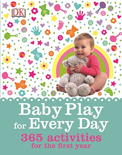 Beispielbild fr Baby Play for Every Day: 365 Activities for the First Year zum Verkauf von WorldofBooks