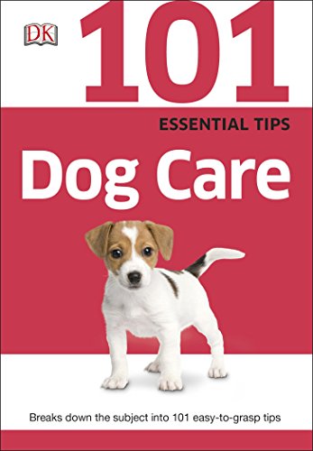 Beispielbild fr 101 Essential Tips Dog Care zum Verkauf von Goldstone Books