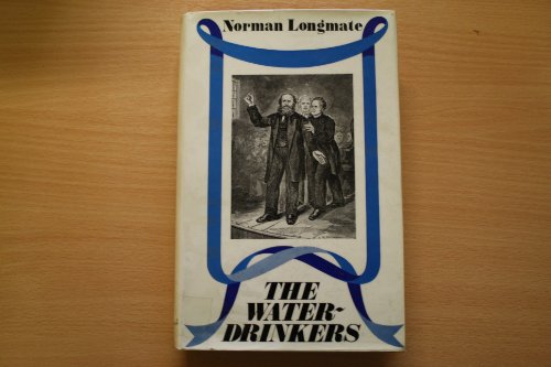 9780241015100: The Waterdrinkers: a History of Temperance