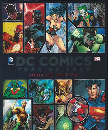 Imagen de archivo de DC Comics Year by Year - Updated edition a la venta por WorldofBooks