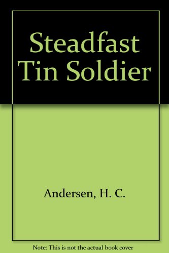 9780241019368: Steadfast Tin Soldier