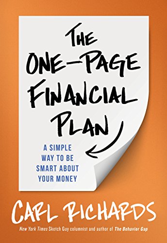 Beispielbild fr The One-Page Financial Plan: A Simple Way To Be Smart About Your Money zum Verkauf von WorldofBooks