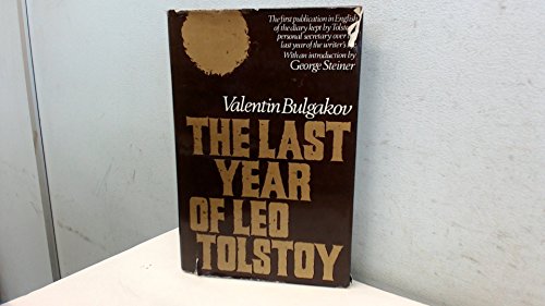 Beispielbild fr The Last Year of Leo Tolstoy zum Verkauf von Better World Books