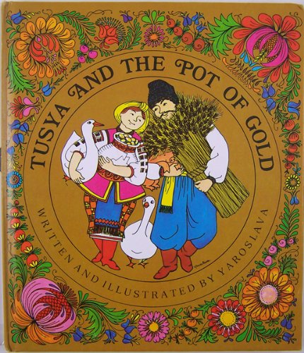 Stock image for Tusya and the Pot of Gold for sale by Goldstone Books