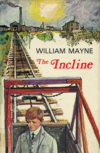 The incline (9780241021385) by MAYNE, William