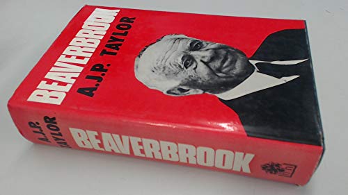 Imagen de archivo de Beaverbrook, a la venta por Front Cover Books