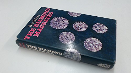 Beispielbild fr The Diamond Magnates zum Verkauf von WorldofBooks