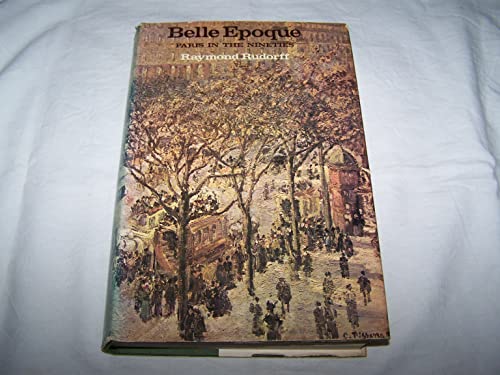 Stock image for Belle Epoque: Paris in the nineties for sale by GF Books, Inc.