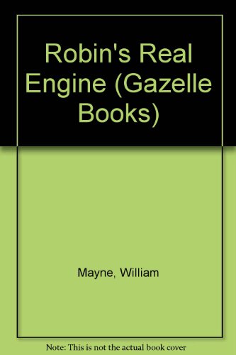 Robin's Real Engine (Gazelle Books) (9780241022191) by William Mayne