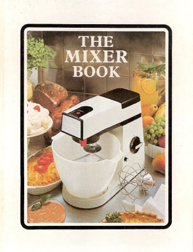 Imagen de archivo de Mixer Book a la venta por Better World Books: West