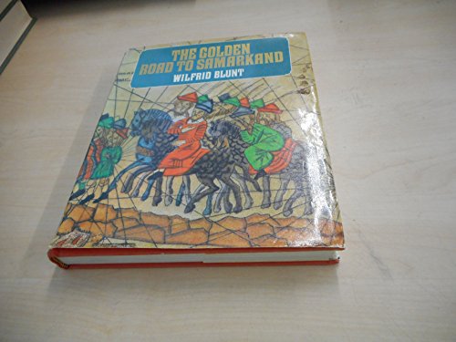 Imagen de archivo de The golden road to Samarkand a la venta por Books Unplugged