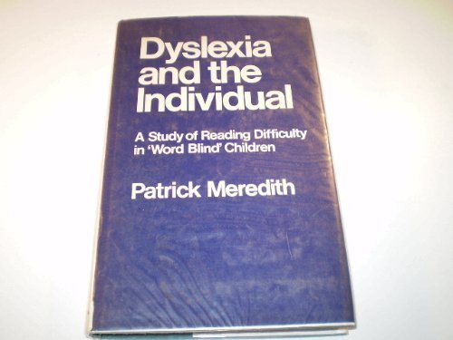 Stock image for Dyslexia and the Individual for sale by The Guru Bookshop