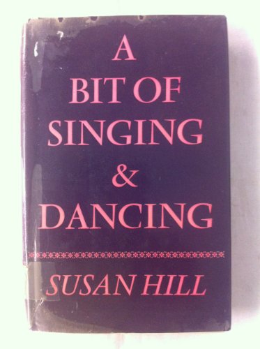 Imagen de archivo de A Bit of Singing and Dancing a la venta por Leaf Ends