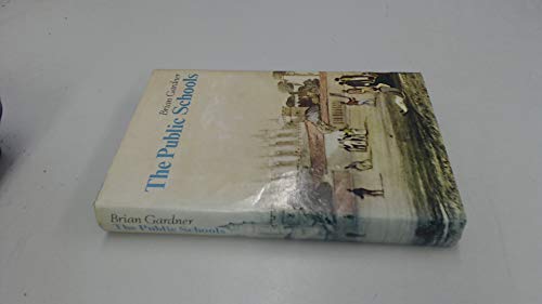 The public schools: An historical survey; (9780241023372) by Gardner, Brian